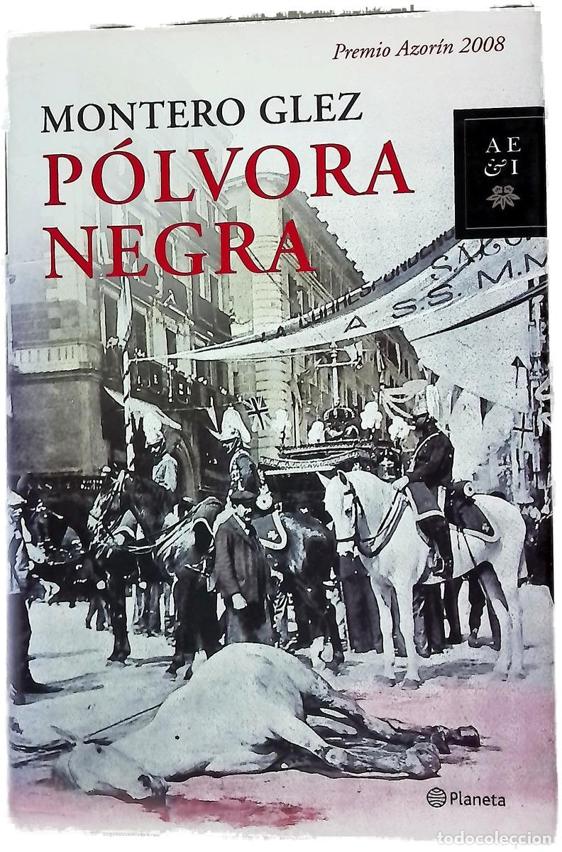 B&uuml;cher: P&oacute;lvora negra - Montero Glez