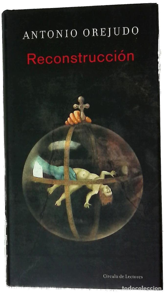 B&uuml;cher: Reconstrucci&oacute;n - Orejudo, Antonio
