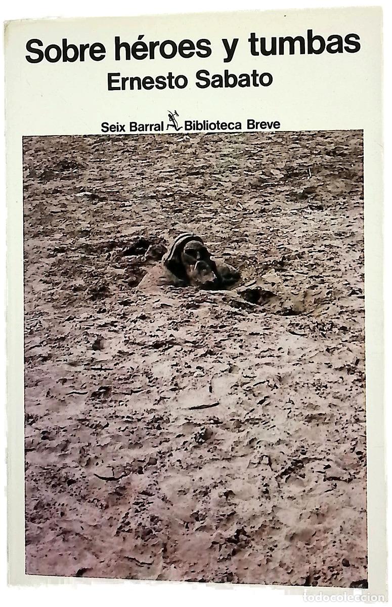 B&uuml;cher: Sobre h&eacute;roes y tumbas - Sabato, Ernesto