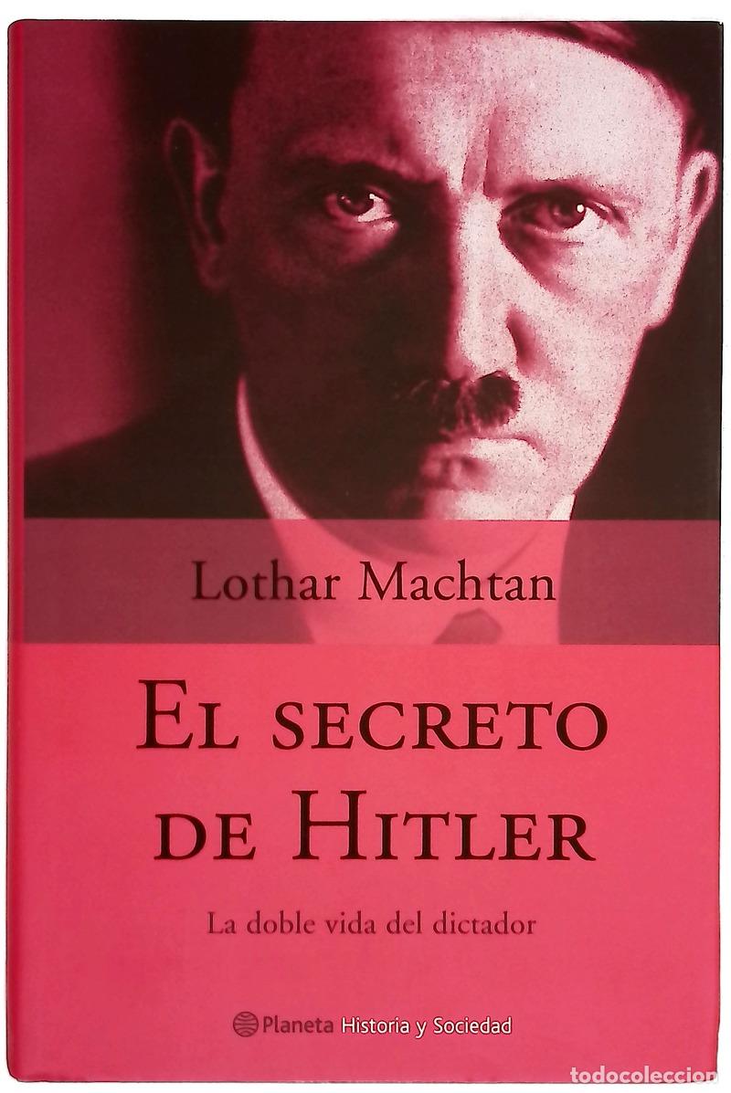 books: El secreto de Hitler - Machtan, Lothar