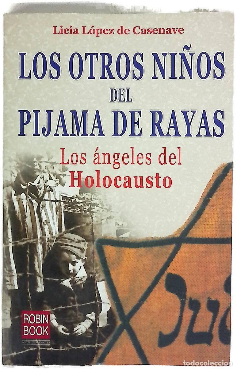 B&uuml;cher: Los otros ni&ntilde;os del pijama de rayas los &aacute;ngeles del holocausto