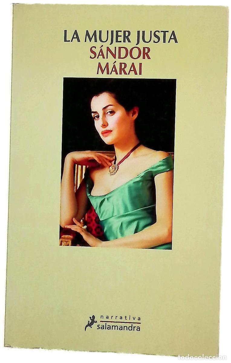 B&uuml;cher: La mujer justa - M&aacute;rai, S&aacute;ndor