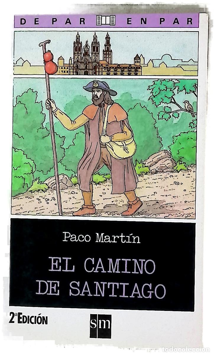 Libros: El camino de Santiago - Mart&iacute;n, Paco