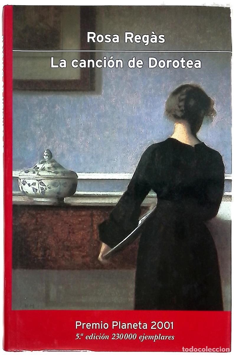 Libros: La canci&oacute;n de Dorotea - Reg&agrave;s, Rosa