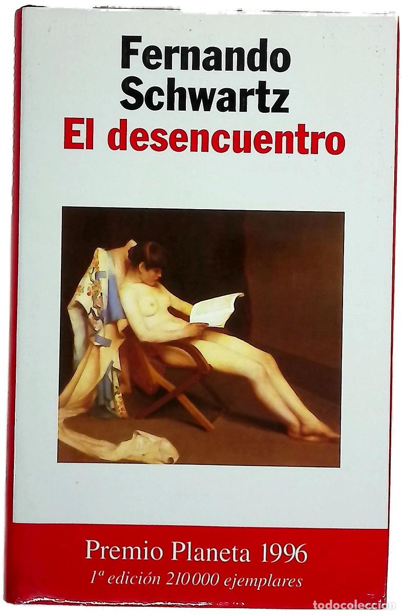 Libros: El desencuentro - Schwartz, Fernando