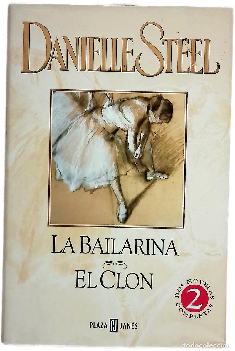 Libri di seconda mano: La bailarina El clon - Steel, Danielle
