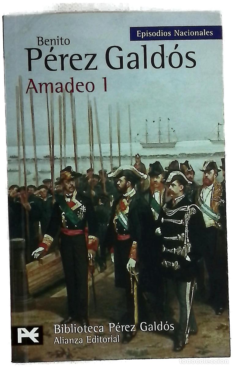Libri di seconda mano: Amadeo I - P&eacute;rez Gald&oacute;s, Benito