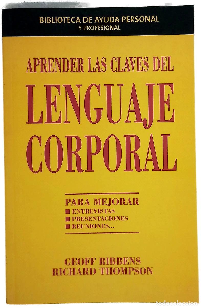 Libri di seconda mano: Aprender las claves del lenguaje corporal Geoff Ribbens y Richard Thompson ; [traducci&oacute;n, Mariona...