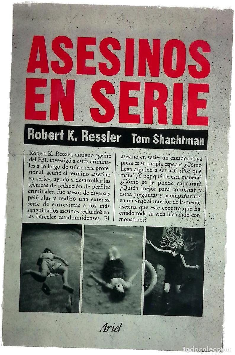 Libri di seconda mano: Asesinos en serie - Ressler, Robert K; Shachtman, Tom