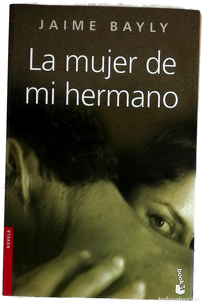 Libri di seconda mano: Mujer de mi hermano, La - Jaime Bayly