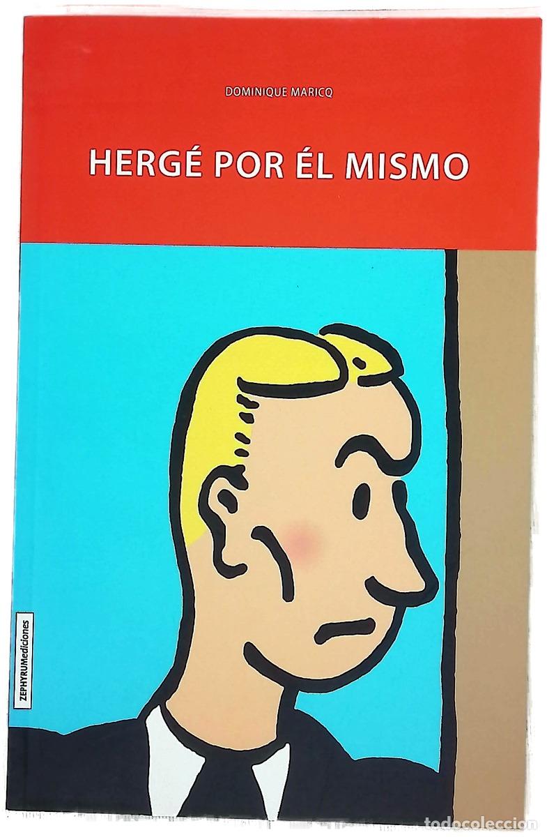 Libri di seconda mano: Herg&eacute; por &eacute;l mismo - Maricq, Dominique