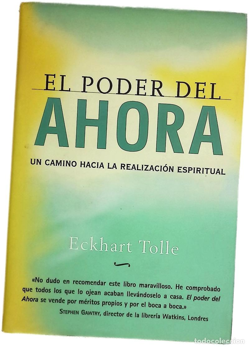 B&uuml;cher: El poder del ahora un camino hacia la realizaci&oacute;n espiritual