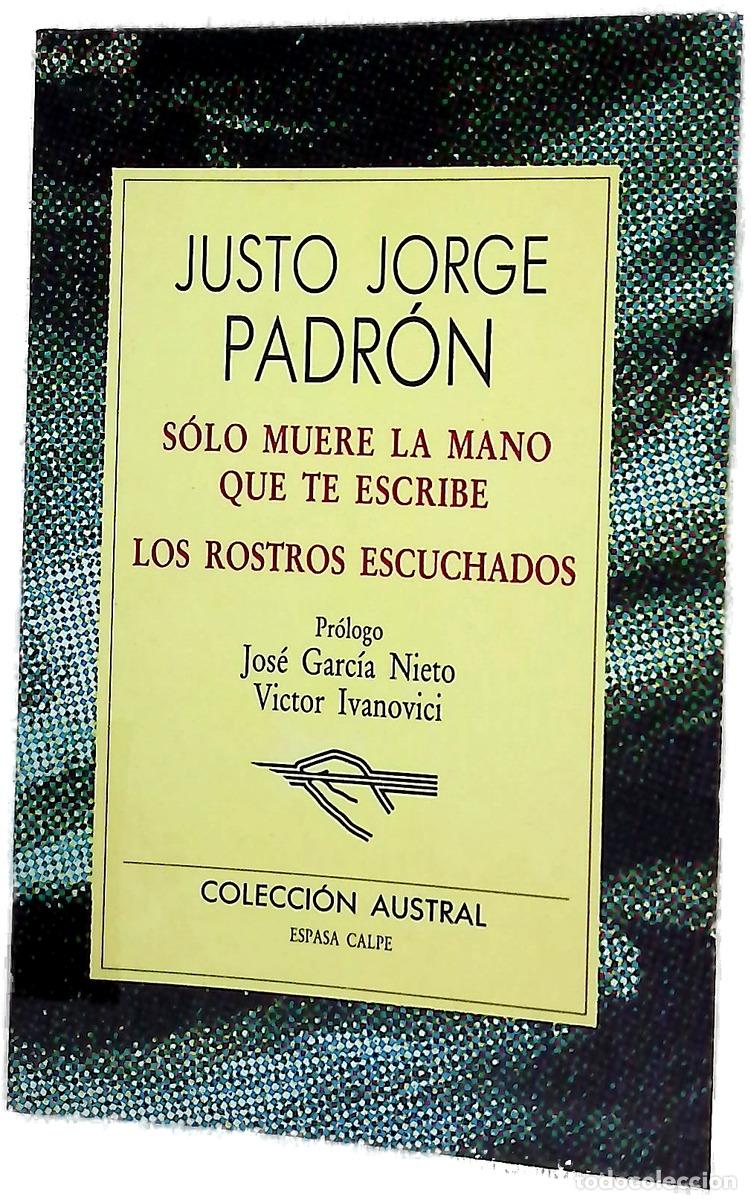 B&uuml;cher: S&oacute;lo mueve la mano que te escribe los rostros escuchados