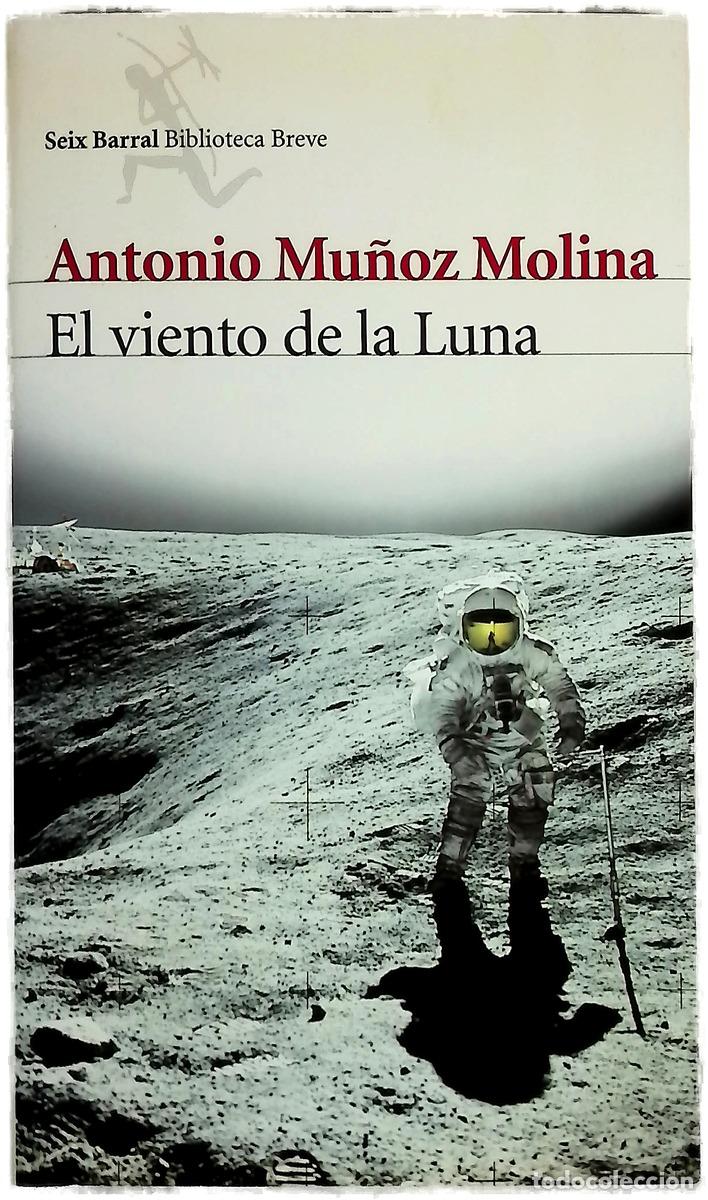 B&uuml;cher: El viento de la luna - Mu&ntilde;oz Molina, Antonio