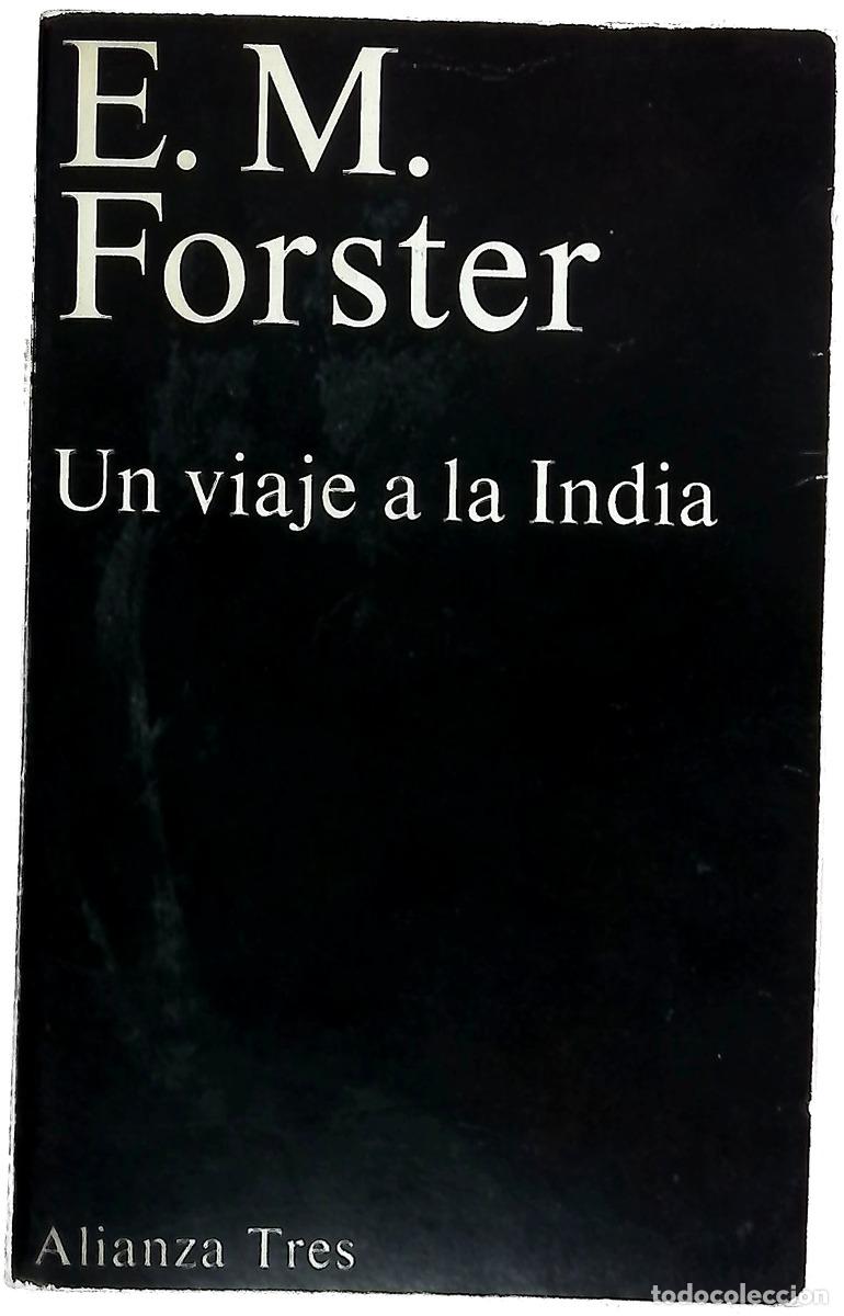 B&uuml;cher: Un viaje a la India - Forster, E. M; L&oacute;pez Mu&ntilde;oz, Jos&eacute; Luis