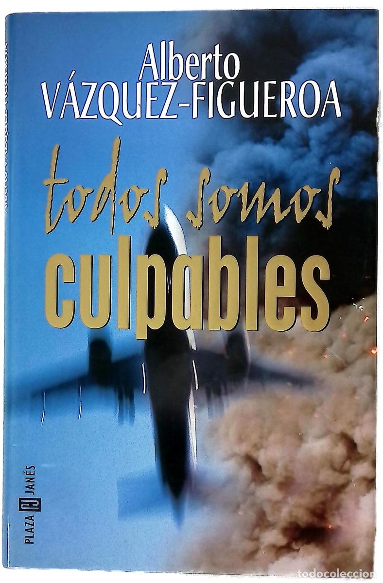 Libros: Todos somos culpables - V&aacute;zquez-Figueroa, Alberto