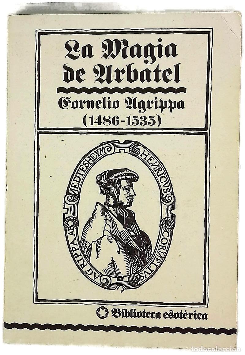 Libros: La magia de Arbatel - Agrippa von Nettesheim, Heinrich Cornelius