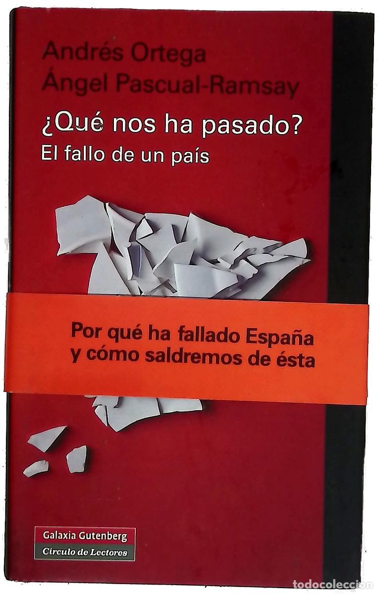 Libros: &iquest;Qu&eacute; nos ha pasado? : el fallo de un pa&iacute;s