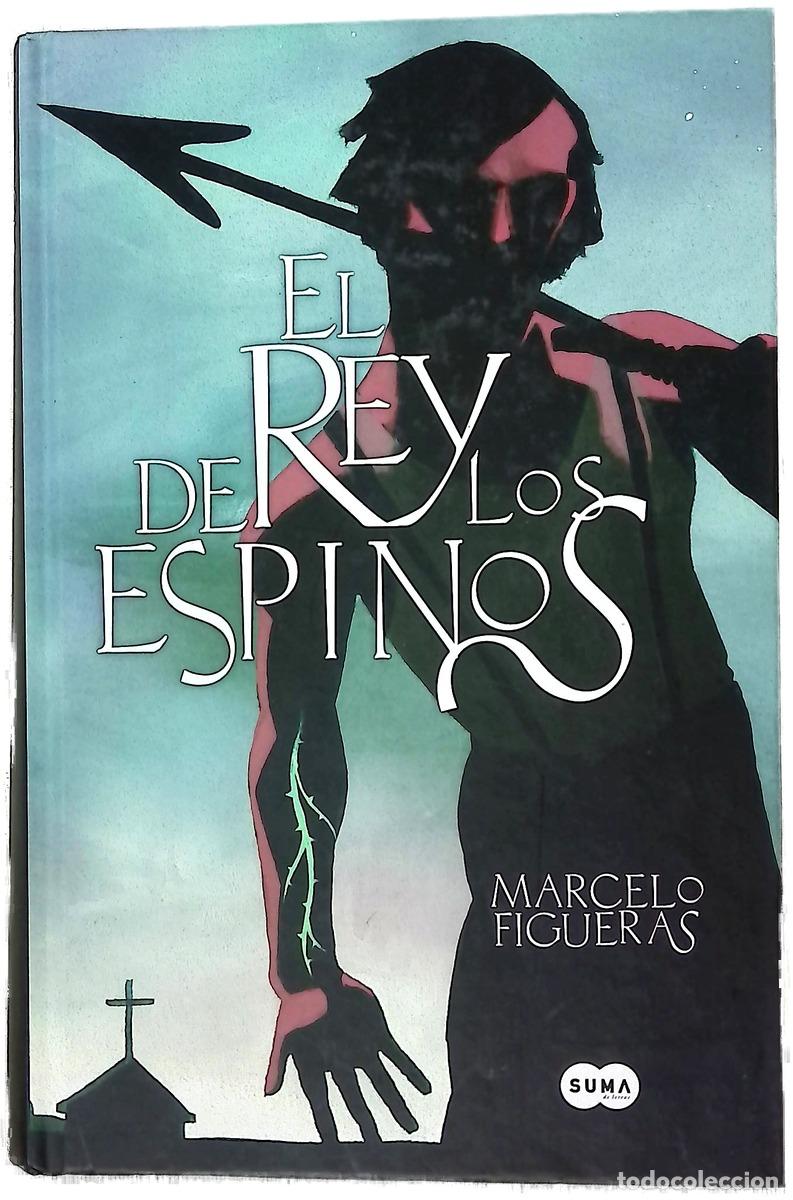 Libros: El rey de los espinos - Figueras, Marcelo; Blanco, Riki