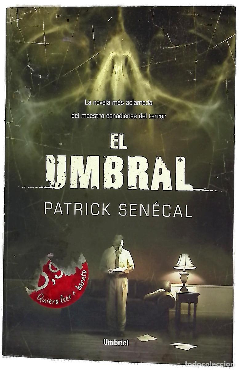 Libros: El umbral - Sen&eacute;cal, Patrick