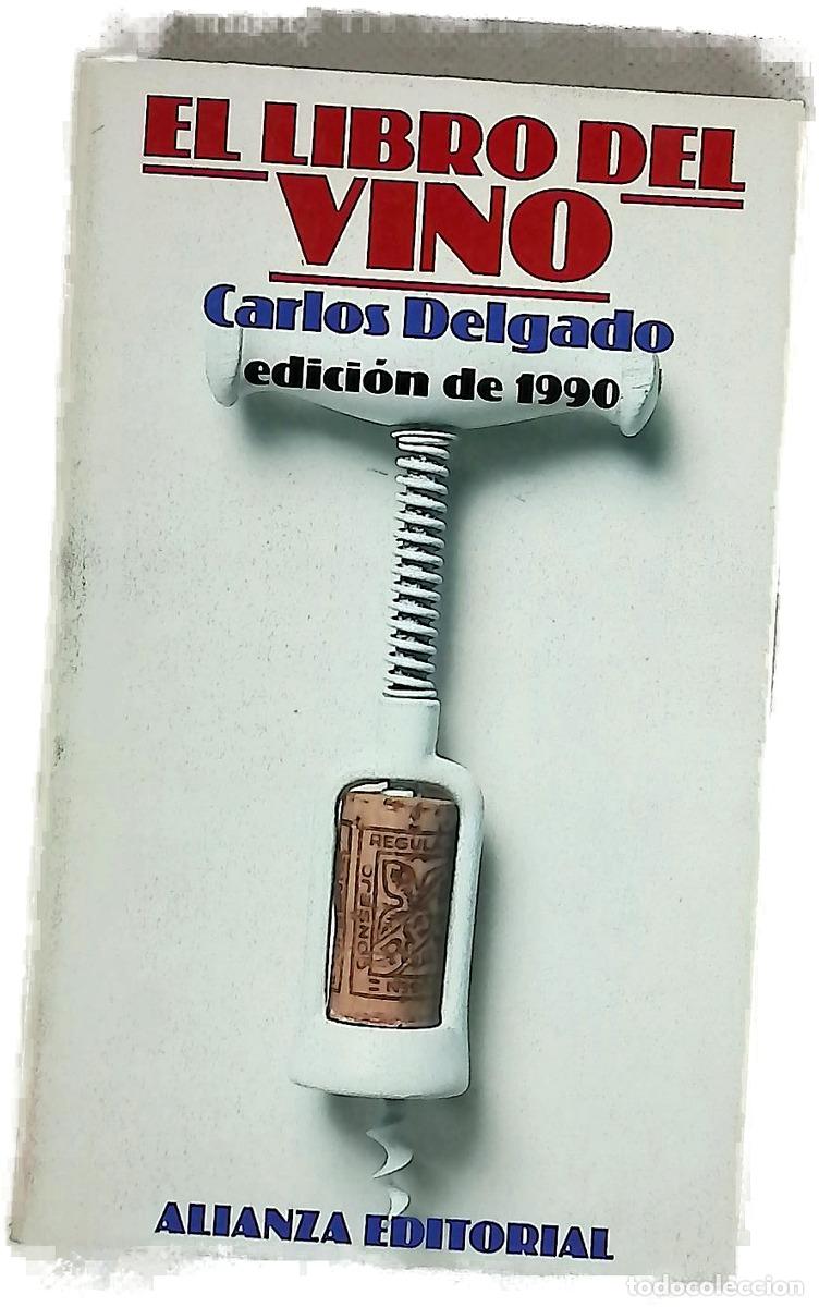 Libri di seconda mano: El libro del vino - Delgado, Carlos