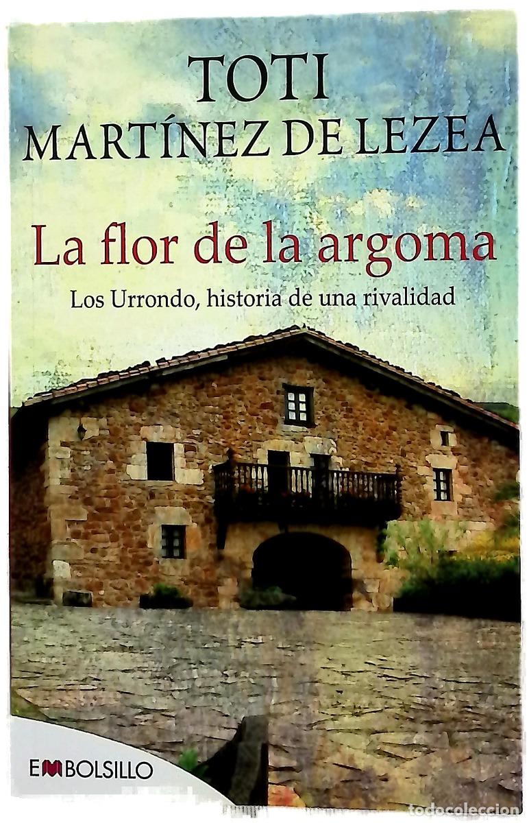 books: La flor de la argoma : los Urrondo, historia de una rivalidad