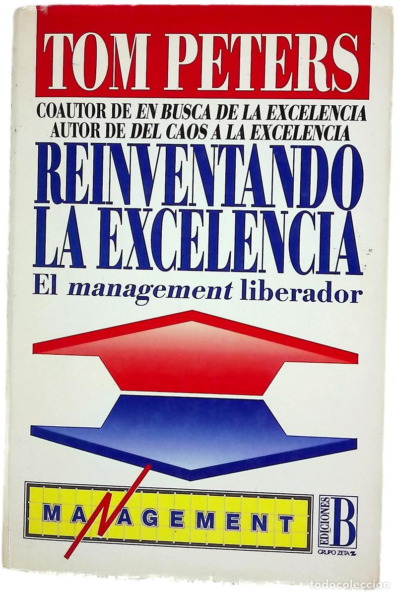 books: Reinventando la excelencia el management liberador
