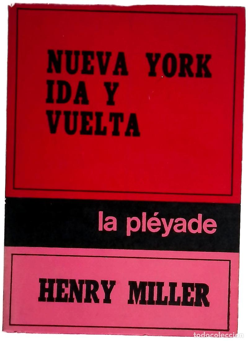 books: Nueva York ida y vuelta - Henry Miller