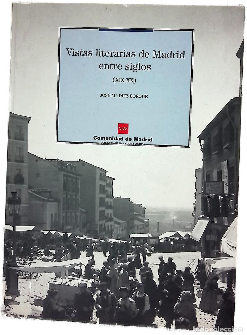 books: Vistas literarias de Madrid entre siglos (XIX-XX)