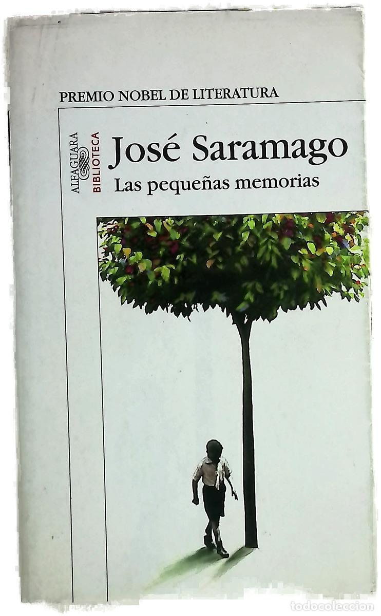 Libros: Las peque&ntilde;as memorias - Saramago, Jos&eacute;