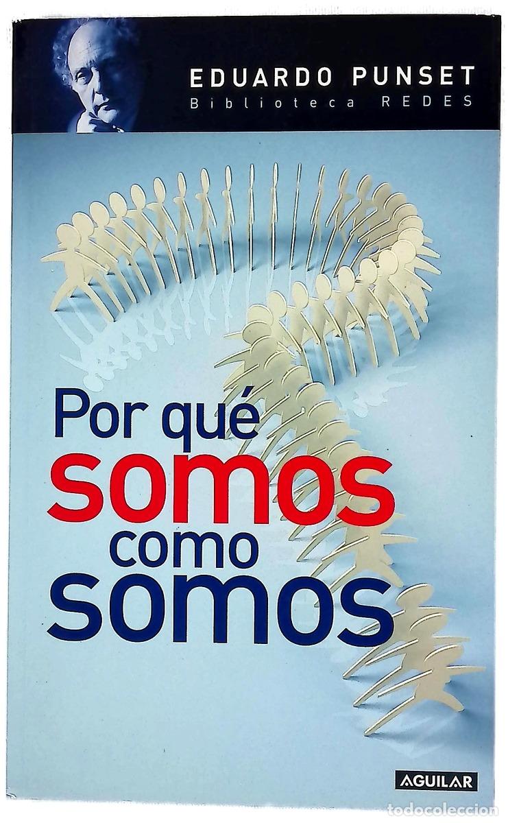 Libros: Por qu&eacute; somos como somos - Punset, Eduardo