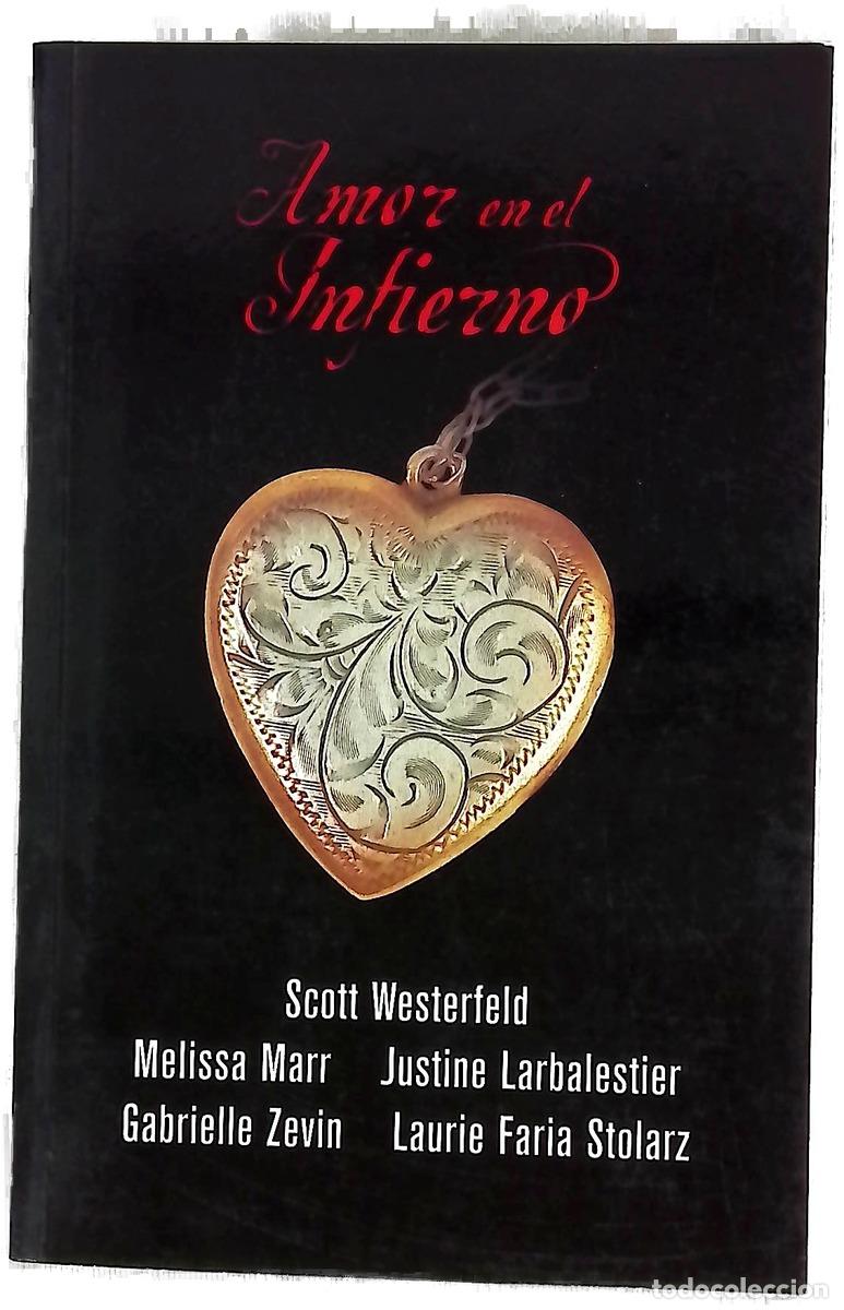 Libros: Amor en el infierno - Westerfeld, Scott