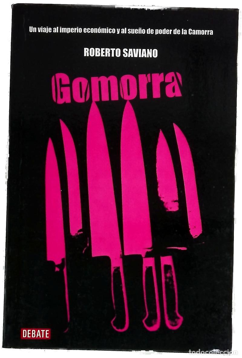 Libros: Gomorra un viaje al imperio econ&oacute;mico y al sue&ntilde;o de poder de la Camorra