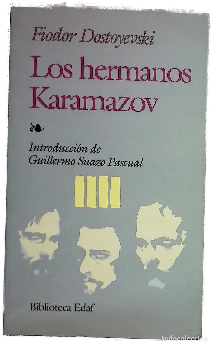 Libros: Los hermanos Karamazov - Dostoievski, Fi&oacute;dor; Suazo Pascual, Guillermo; Ledesma Miranda, Ram&oacute;n