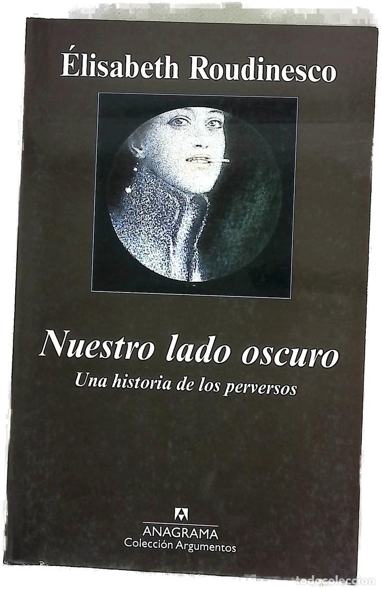 Libros: Nuestro lado oscuro una historia de los perversos