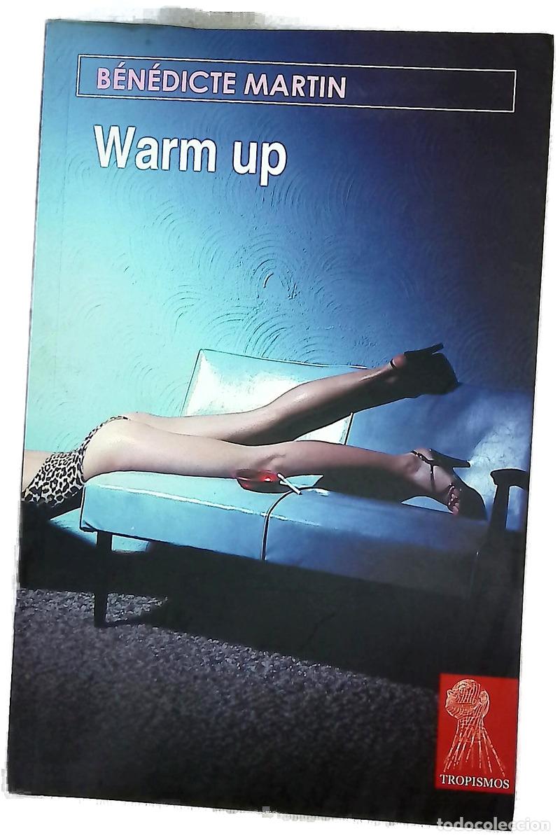 Livres: Warm up - Martin, B&eacute;n&eacute;dicte