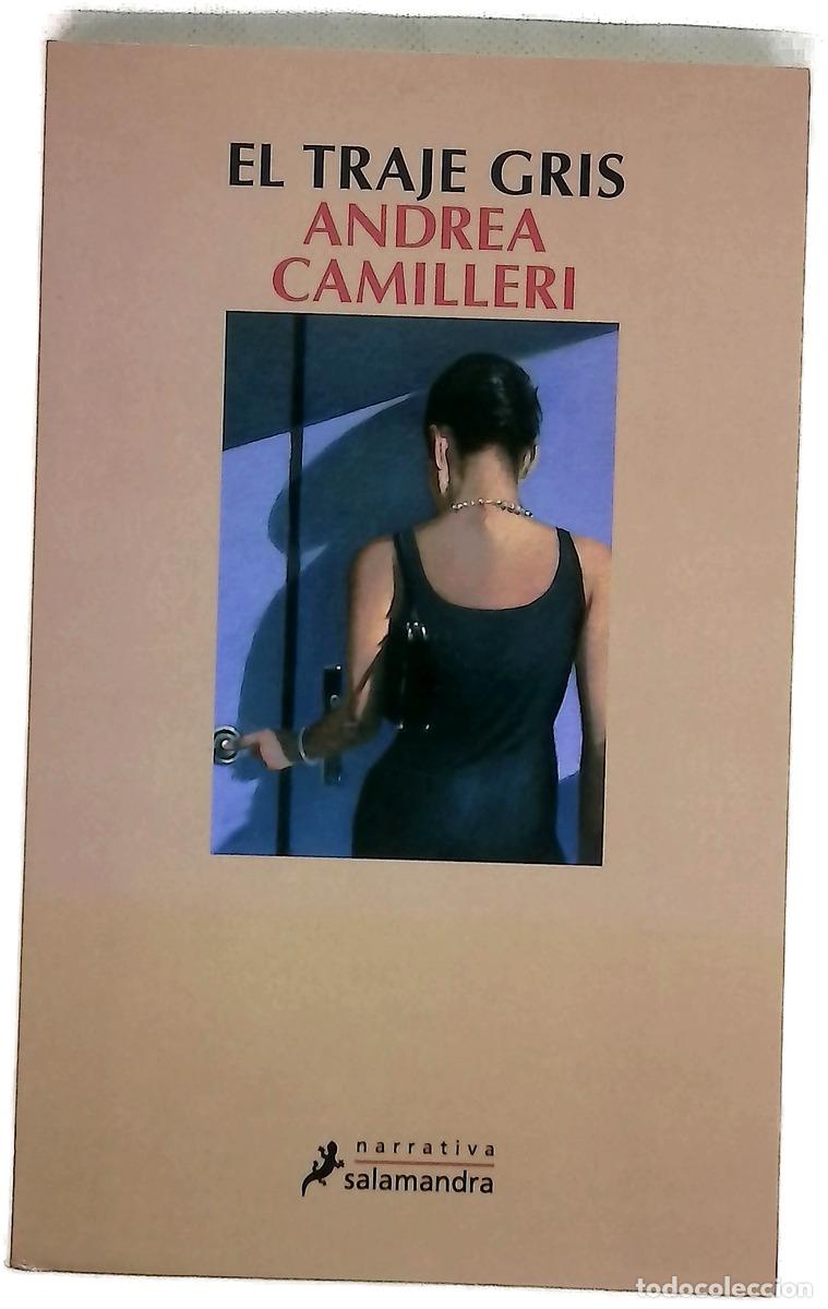 Livres: El traje gris - Camilleri, Andrea; Menini, Mar&iacute;a Antonia