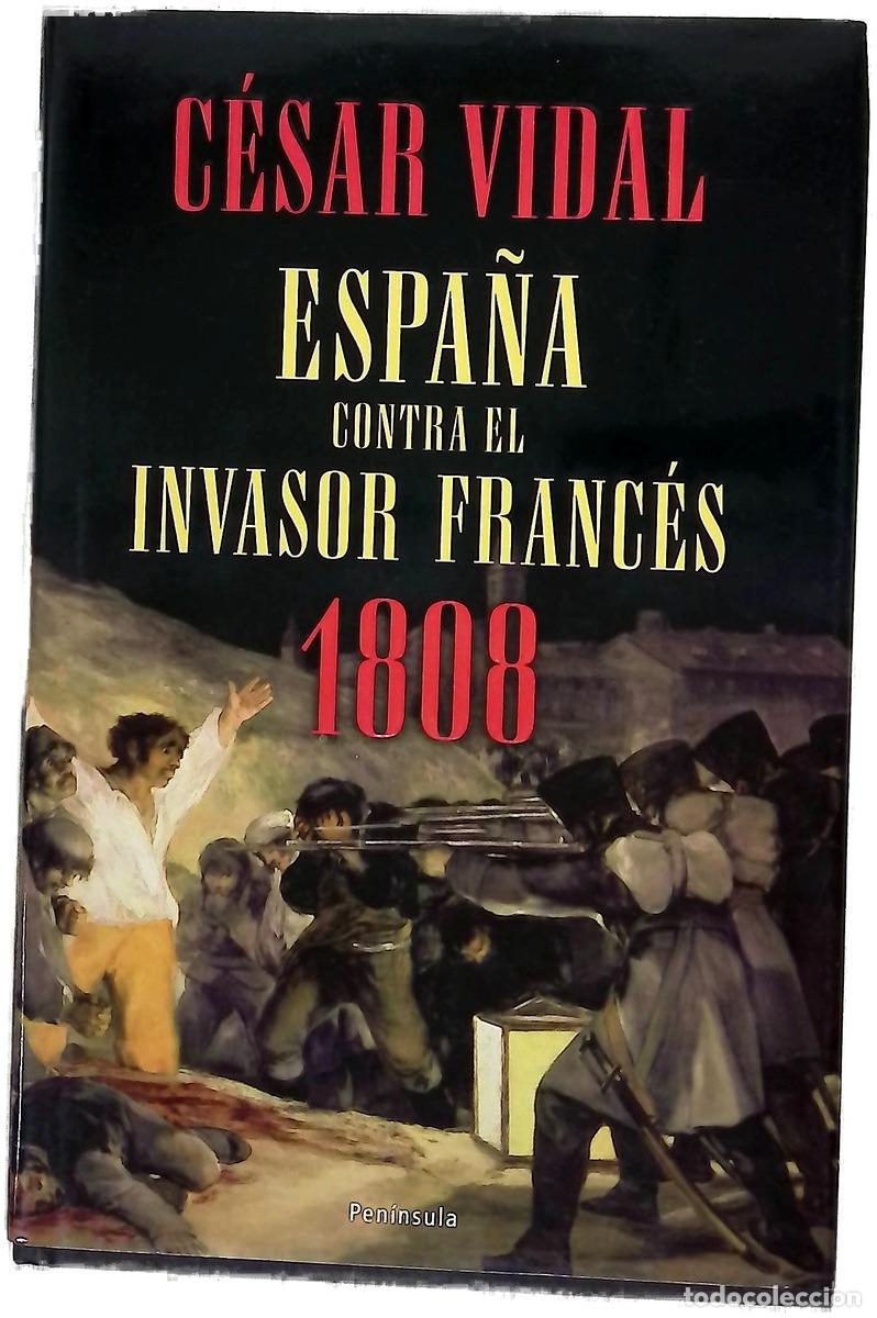 Livres: Espa&ntilde;a contra el invasor franc&eacute;s, 1808