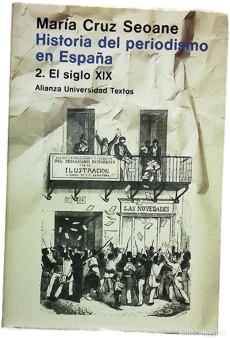 Livres: Historia del periodismo en Espa&ntilde;a. 2. El siglo XIX