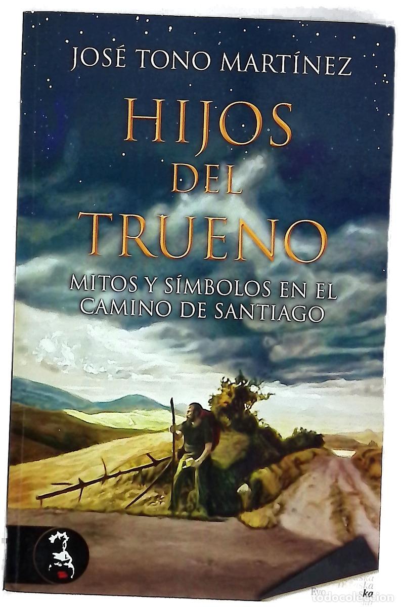 Livres: Hijos del trueno : mitos y s&iacute;mbolos en el Camino de Santiago