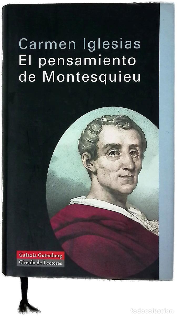 Livres: El pensamiento de Montesquieu ciencia y filosof&iacute;a en el siglo XVIII