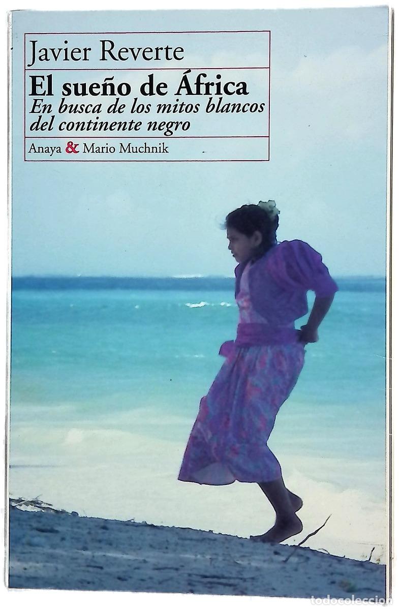 Livres: El sue&ntilde;o de &Aacute;frica en busca de los mitos blancos del continente negro