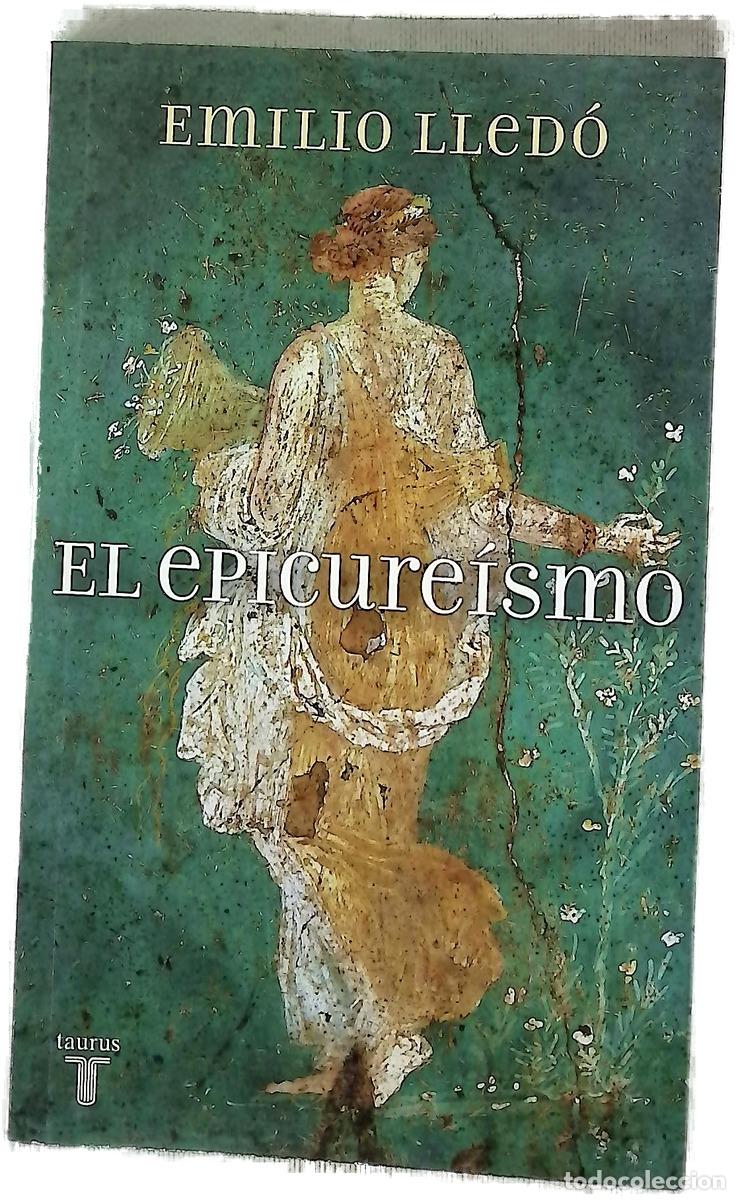 Livres: El epicure&iacute;smo - Emilio Lled&oacute;