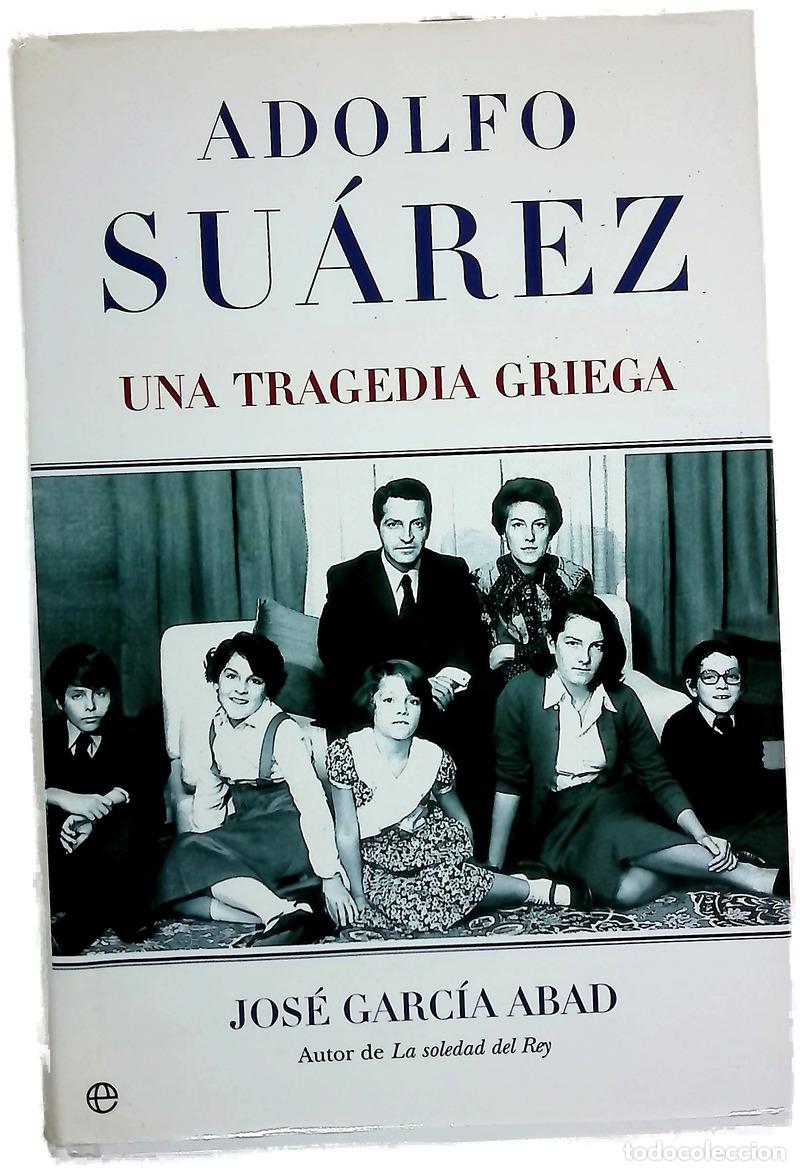 Livres: Adolfo Su&aacute;rez una tragedia griega