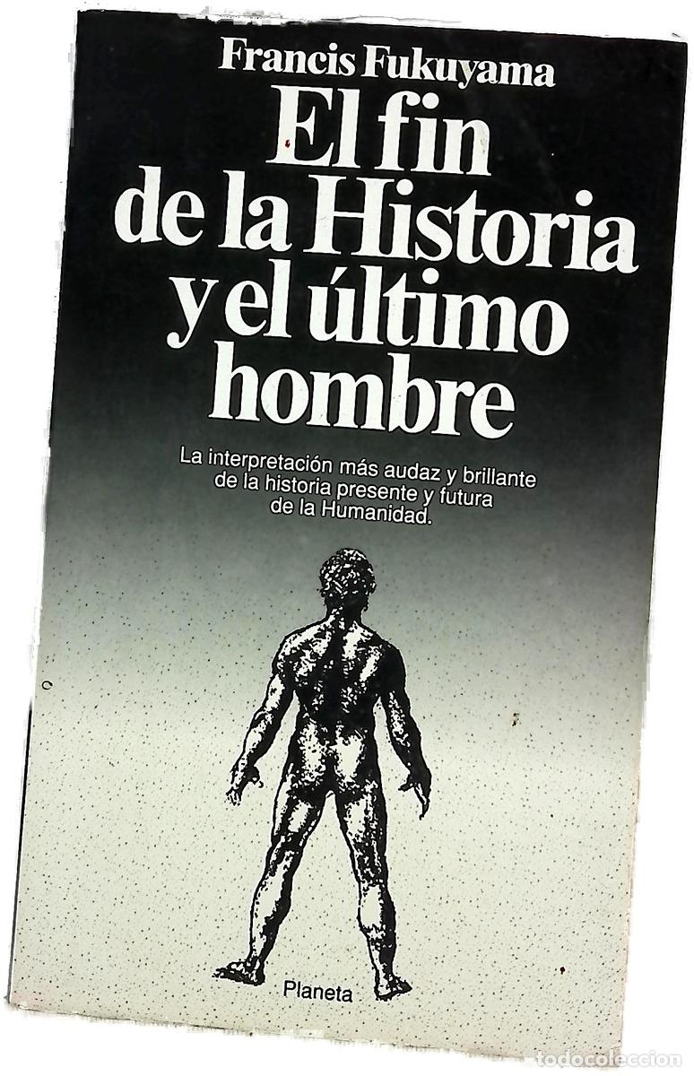 Livres: El fin de la historia y el &uacute;ltimo hombre