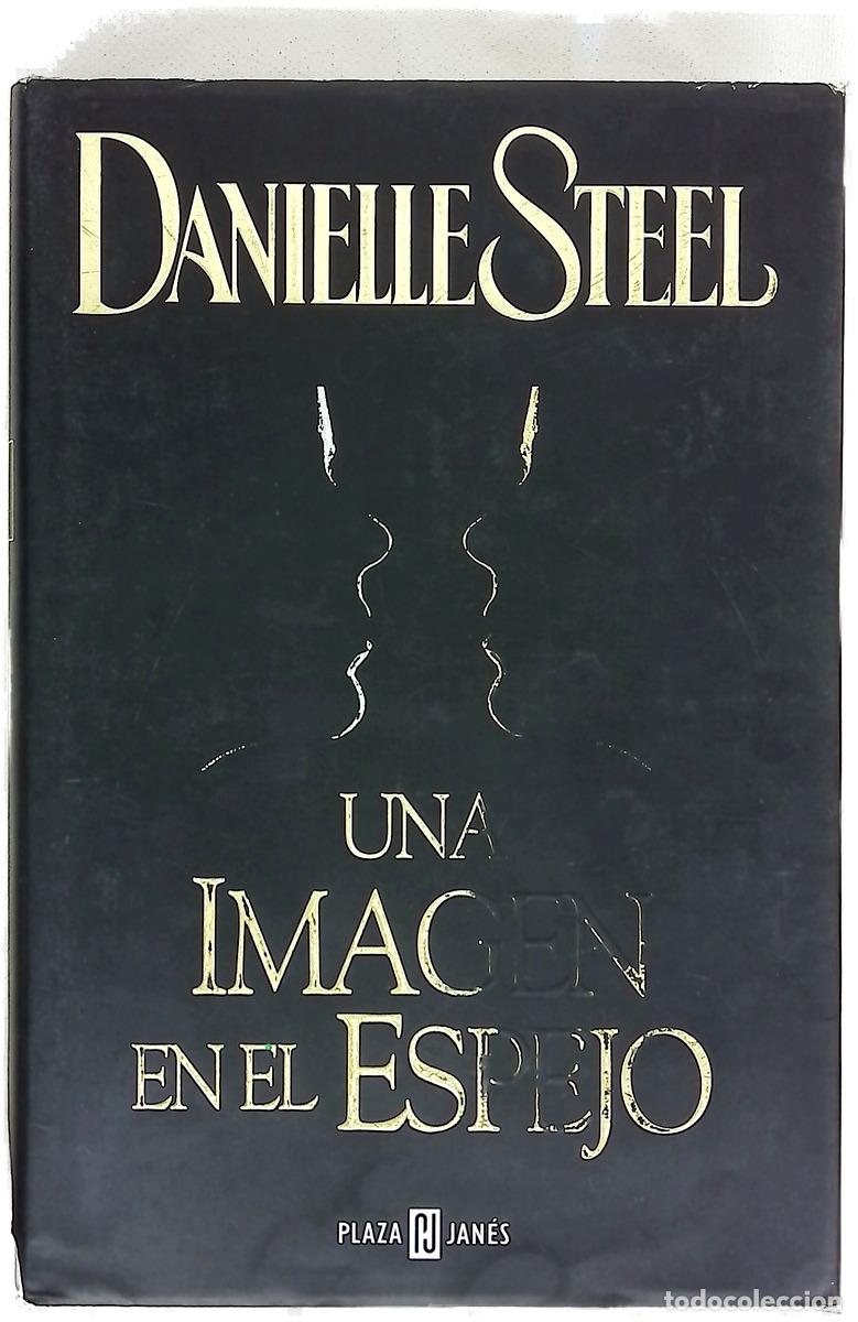 Livres: Una Imagen En El Espejo - Danielle Steel