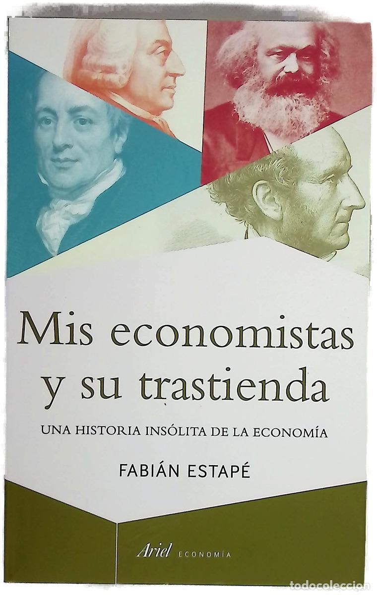Livres: Mis economistas y su trastienda : una historia ins&oacute;lita de la econom&iacute;a