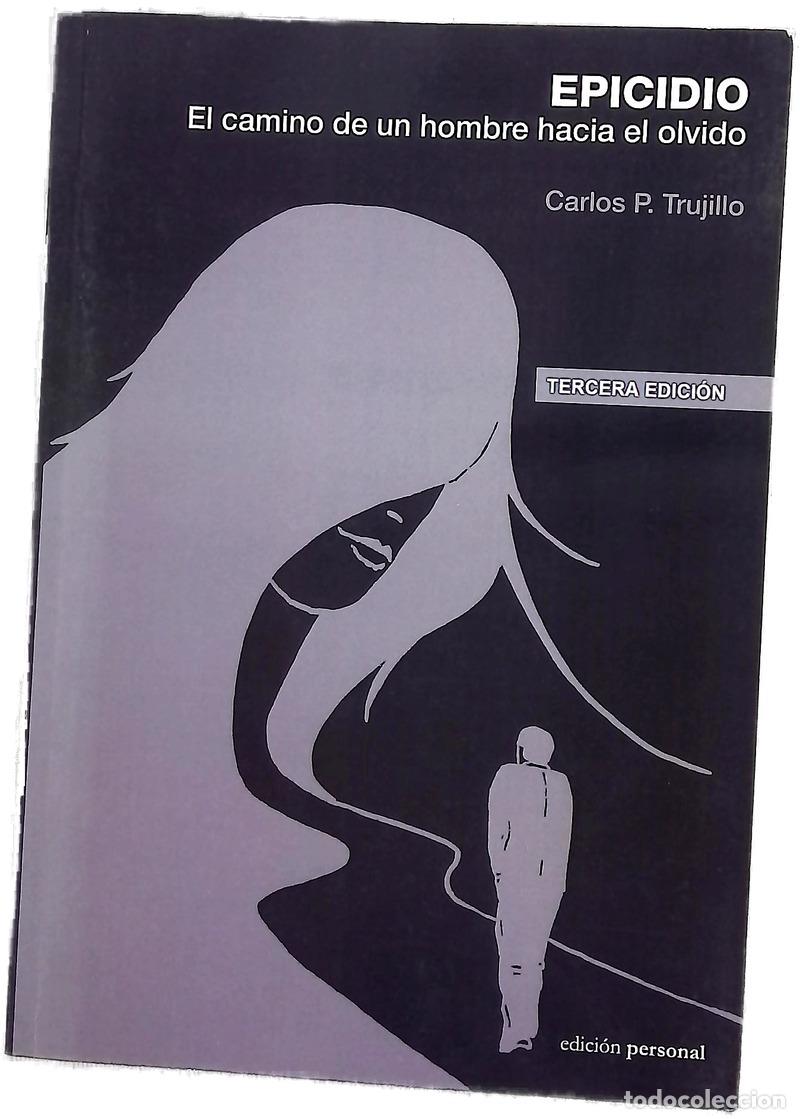 Livres: Epicidio el camino de un hombre hacia el olvido