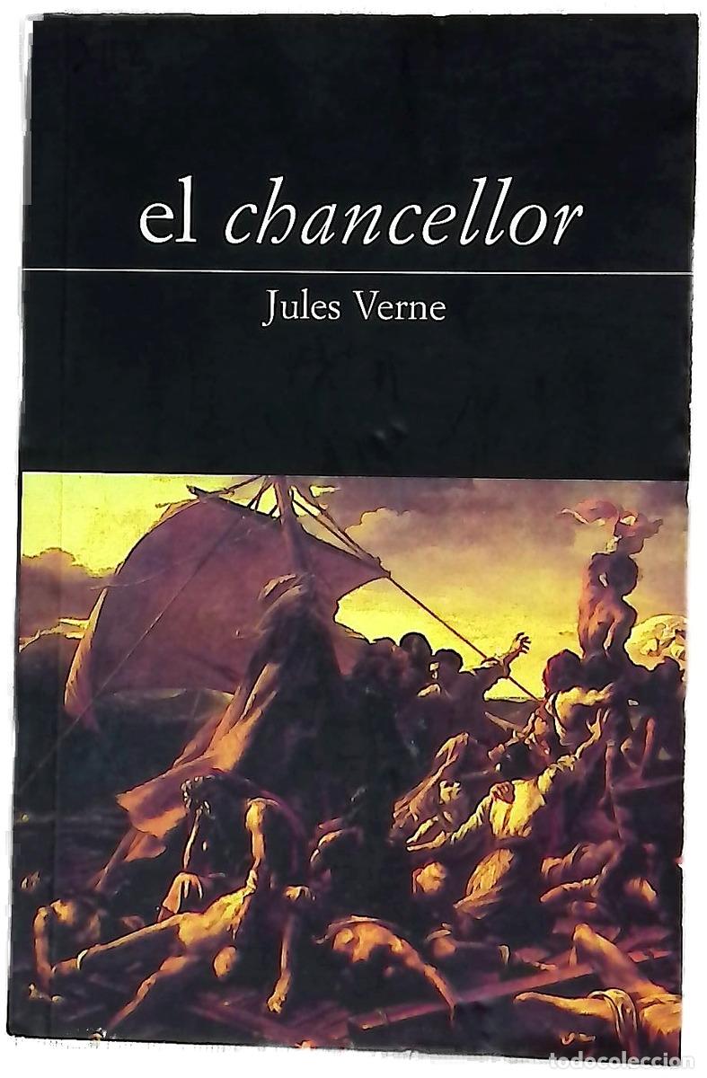 Livres: El Chancellor - Jules Verne