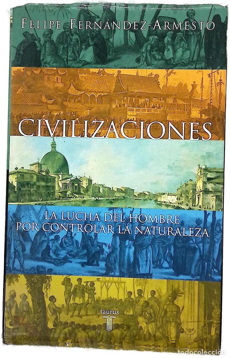 Livres: Civilizaciones la lucha del hombre por controlar la naturaleza